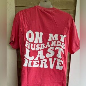 Comfort Color, size Medium. Front & Back Personally Made